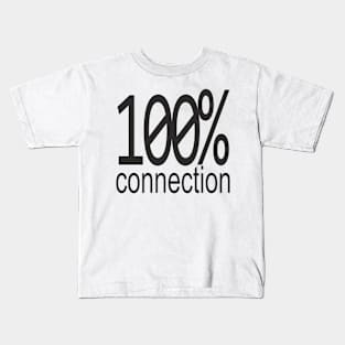 100% Kids T-Shirt